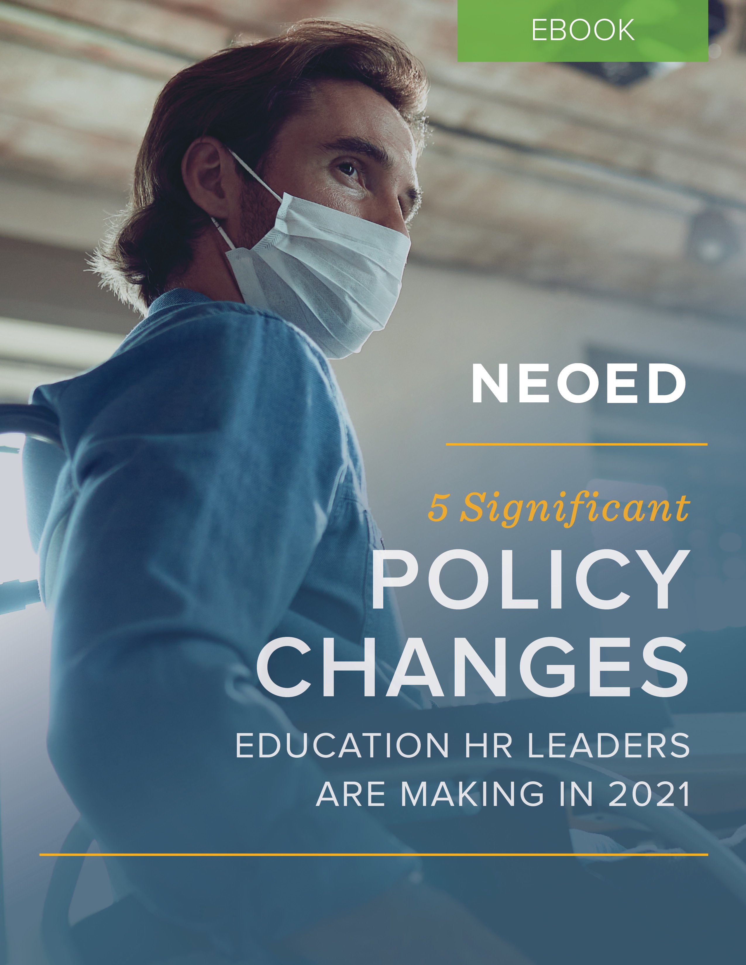 NEOED 5 Policy Changes Education HR Leaders are Making in 2021